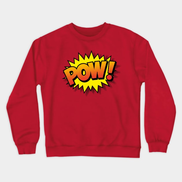 POW! Crewneck Sweatshirt by JunkyDotCom